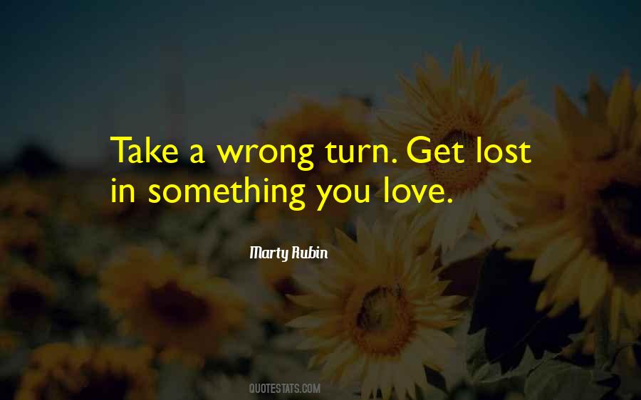 Get Lost Love Quotes #1429232