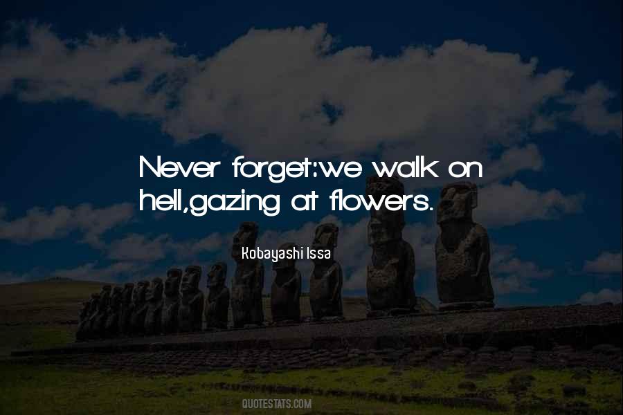 We Never Forget Quotes #1218792