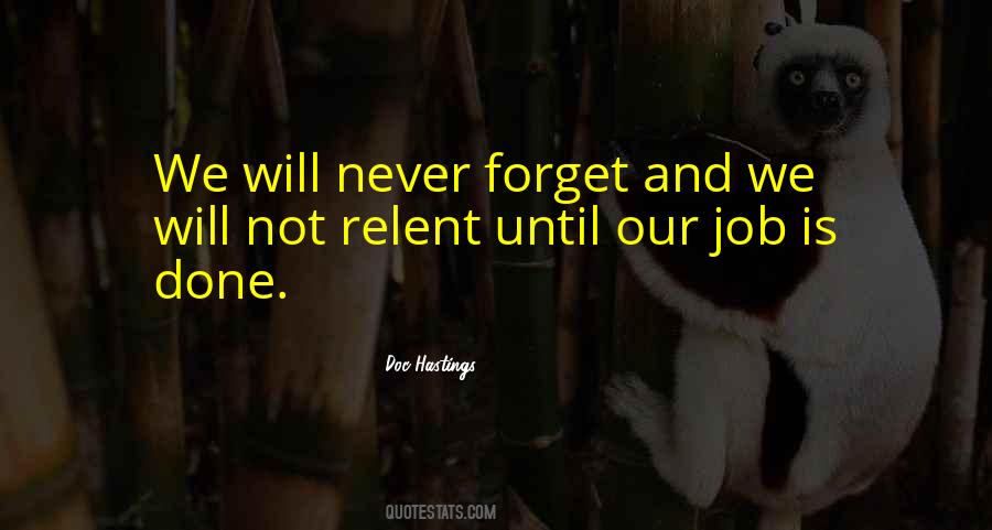 We Never Forget Quotes #1223155