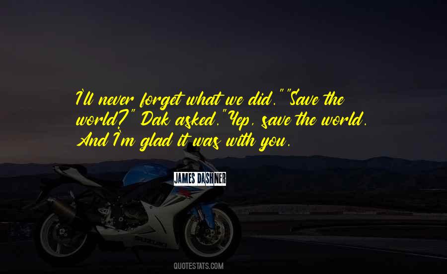We Never Forget Quotes #358891