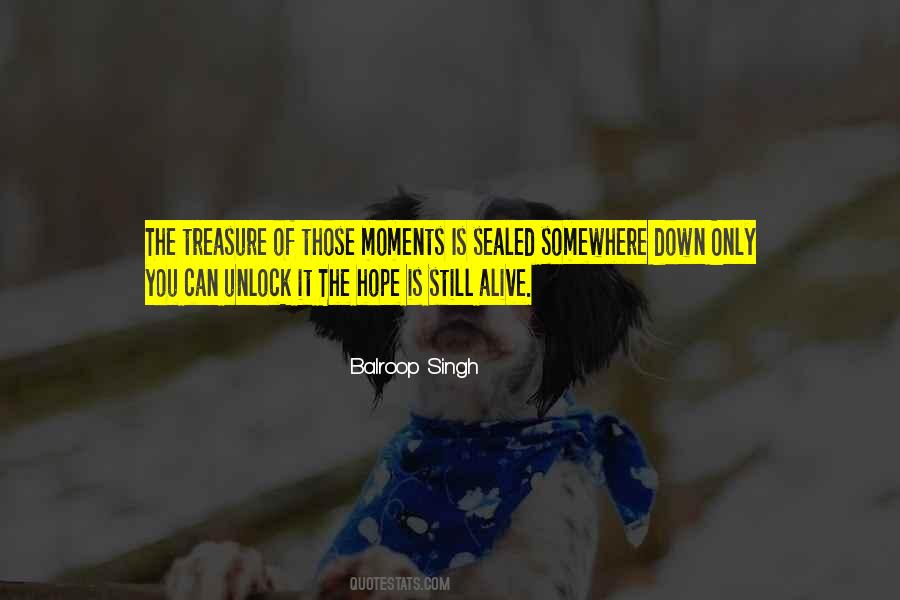 Those Moments Quotes #1099760