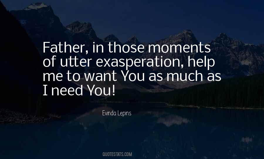 Those Moments Quotes #1196227