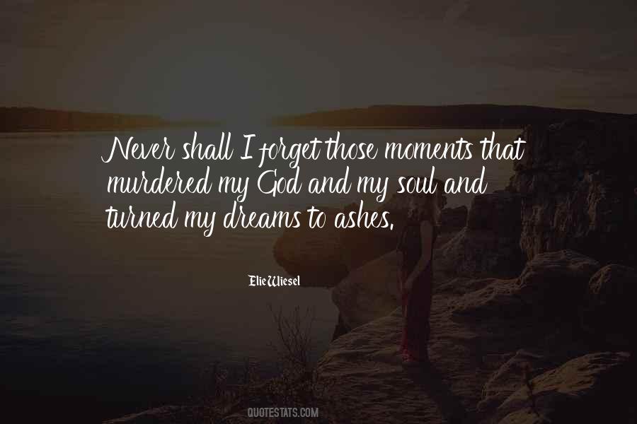 Those Moments Quotes #1268193
