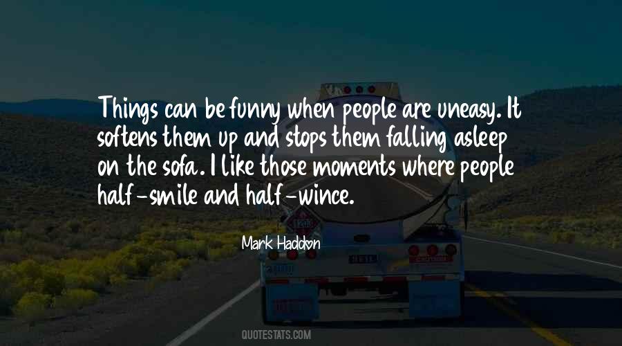 Those Moments Quotes #1335793