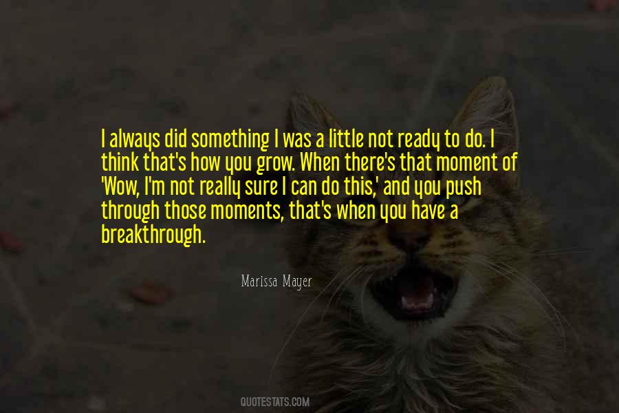 Those Moments Quotes #1376950