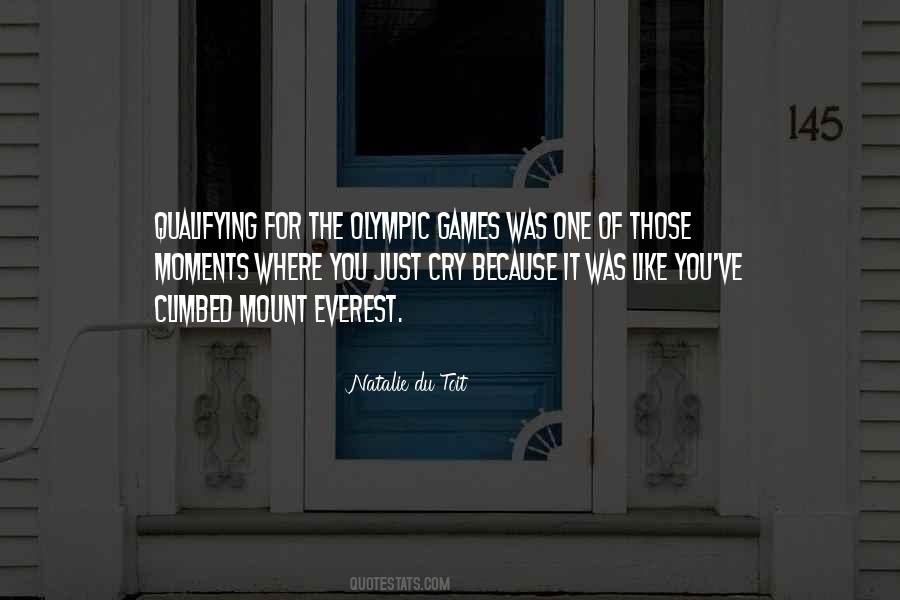 Those Moments Quotes #1439177