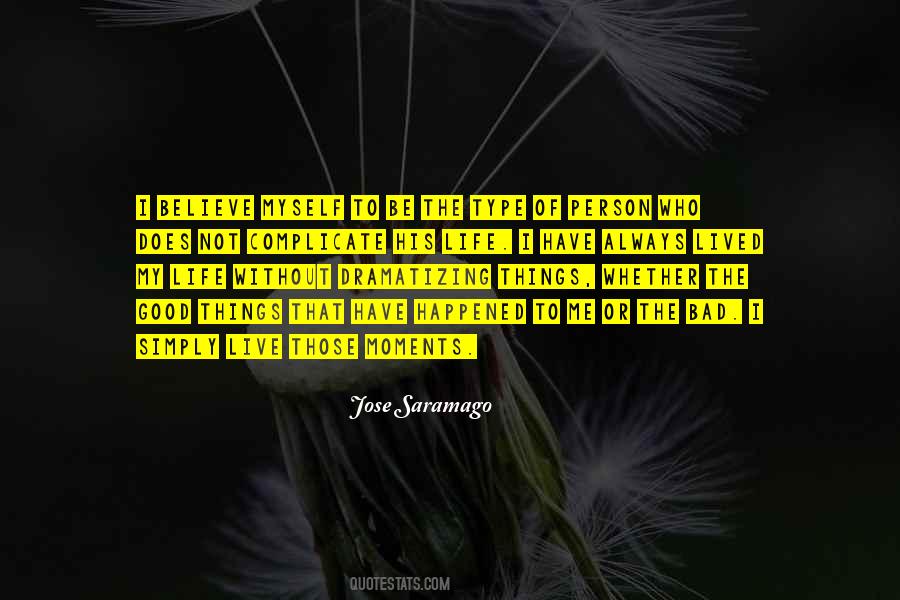 Those Moments Quotes #969570
