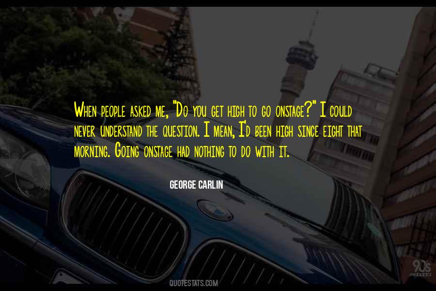 Get Me Going Quotes #62343