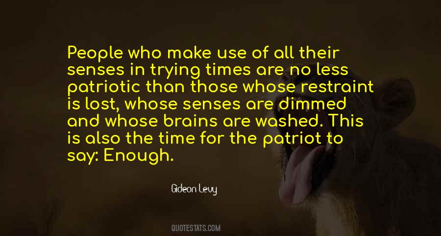 Make Time For People Quotes #1314971