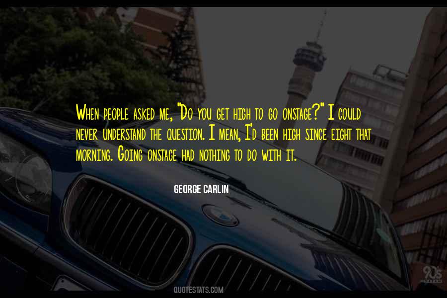 Get Me High Quotes #62343