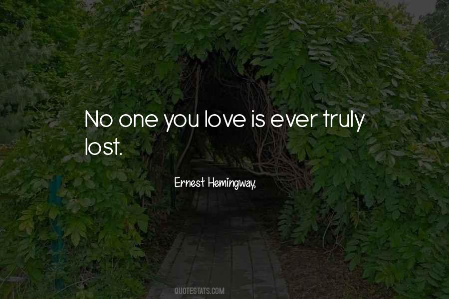 No Love Is Lost Quotes #1707523