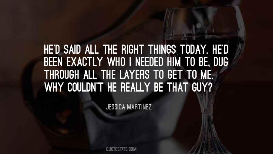 Get Me Through Today Quotes #1393425