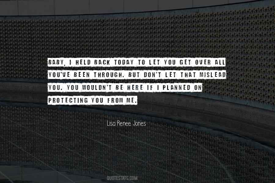 Get Me Through Today Quotes #926263