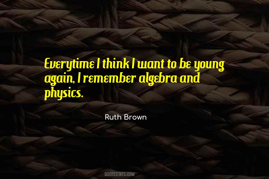 I Want To Be Young Again Quotes #100827
