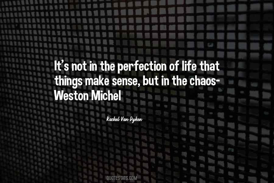 Life Chaos Quotes #1166679