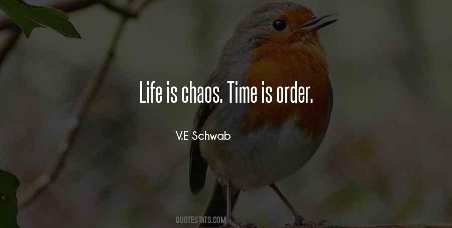 Life Chaos Quotes #139045