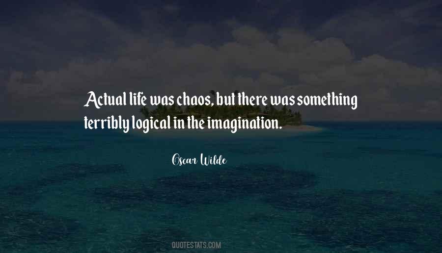 Life Chaos Quotes #927135