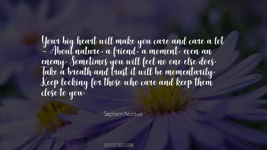 Looking To Nature Quotes #1414884