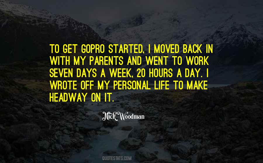 Get My Day Started Quotes #401450