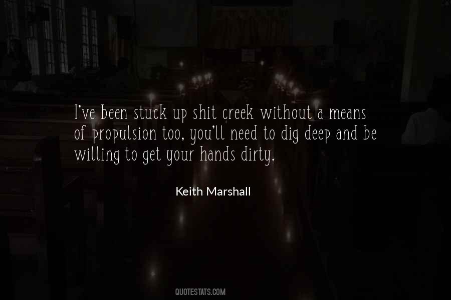 Get My Hands Dirty Quotes #647945