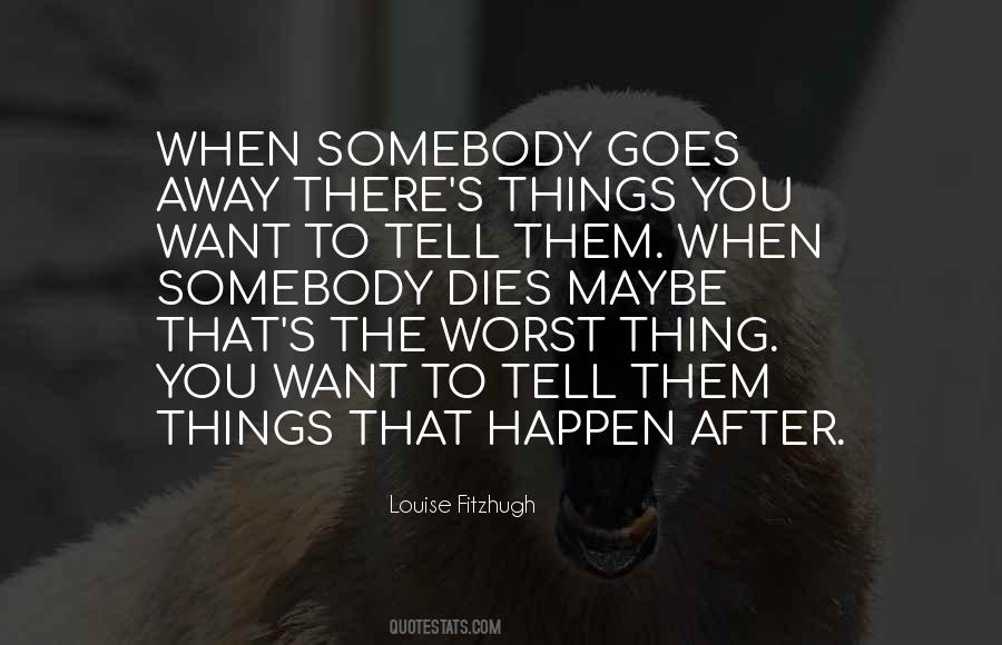 After Someone Dies Quotes #953745