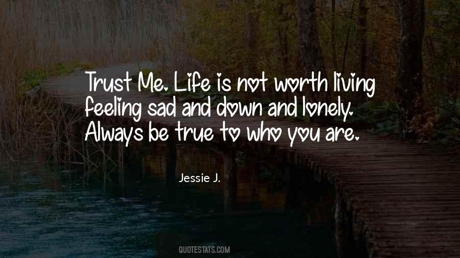 Living A Lonely Life Quotes #1008312