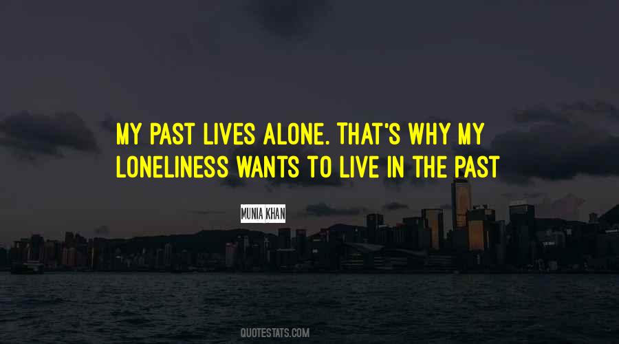 Living A Lonely Life Quotes #1147941