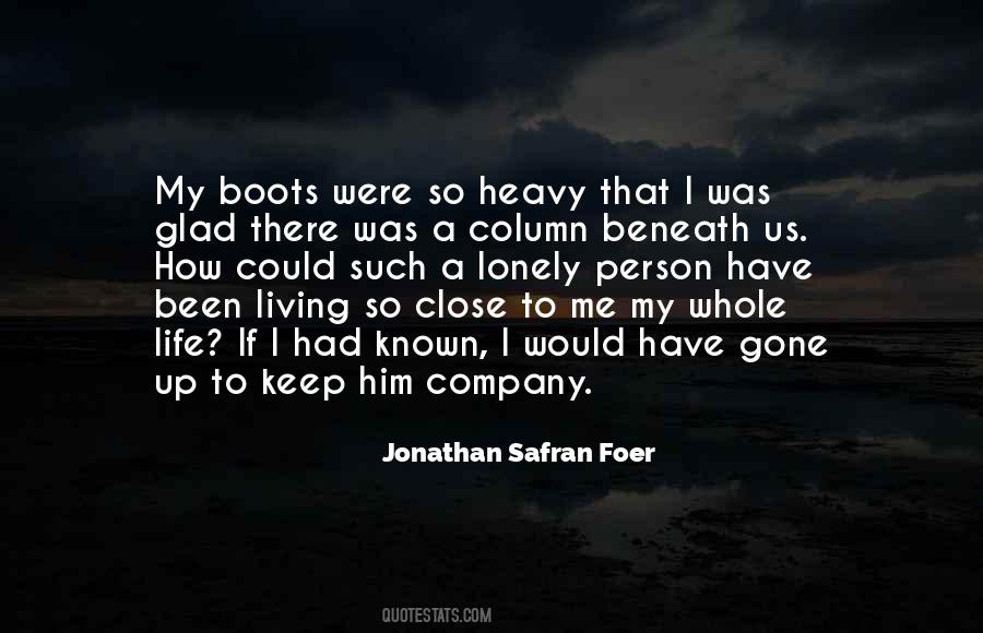 Living A Lonely Life Quotes #404130