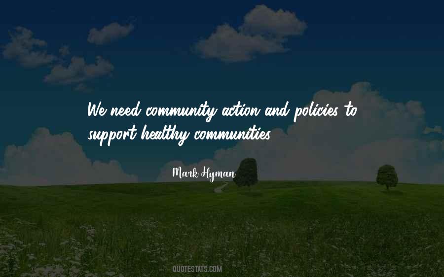 Quotes About A Healthy Community #1470609