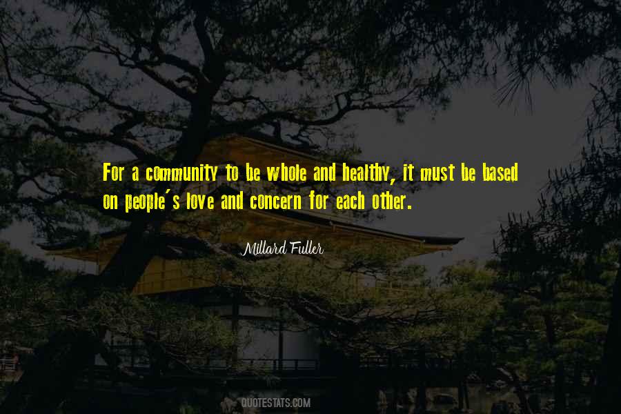 Quotes About A Healthy Community #163598