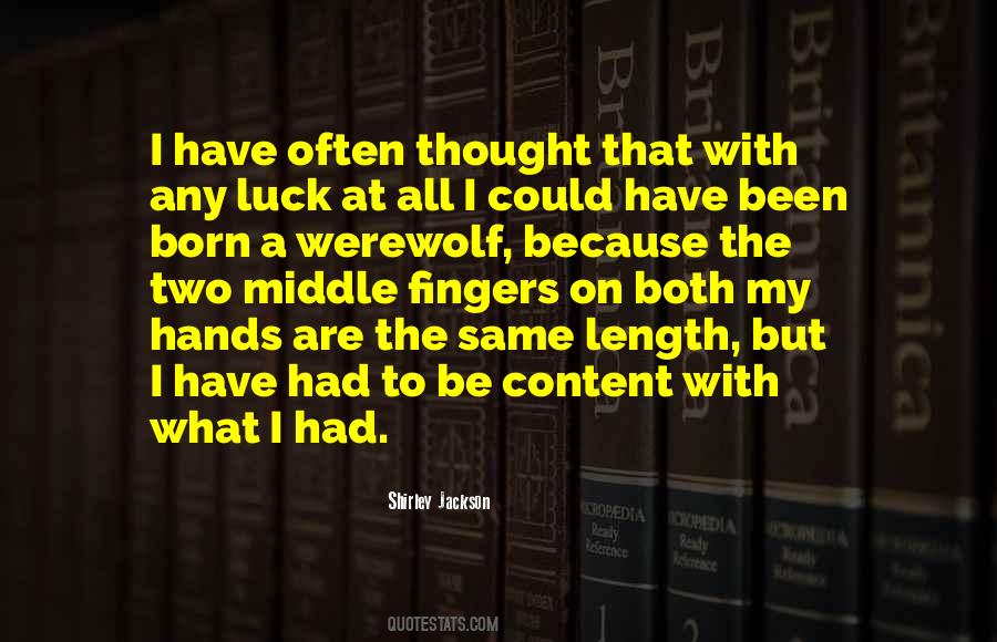 Not All Fingers Are The Same Quotes #814970