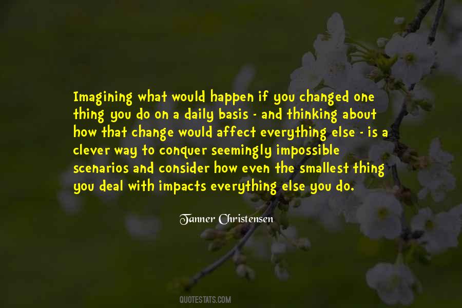 Quotes About The Seemingly Impossible #656924