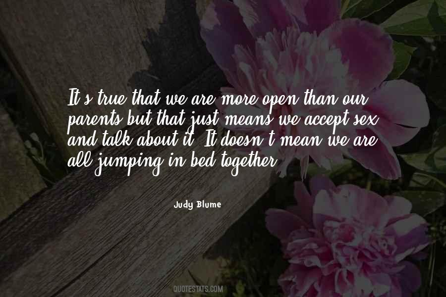 Open Talk Quotes #1128514