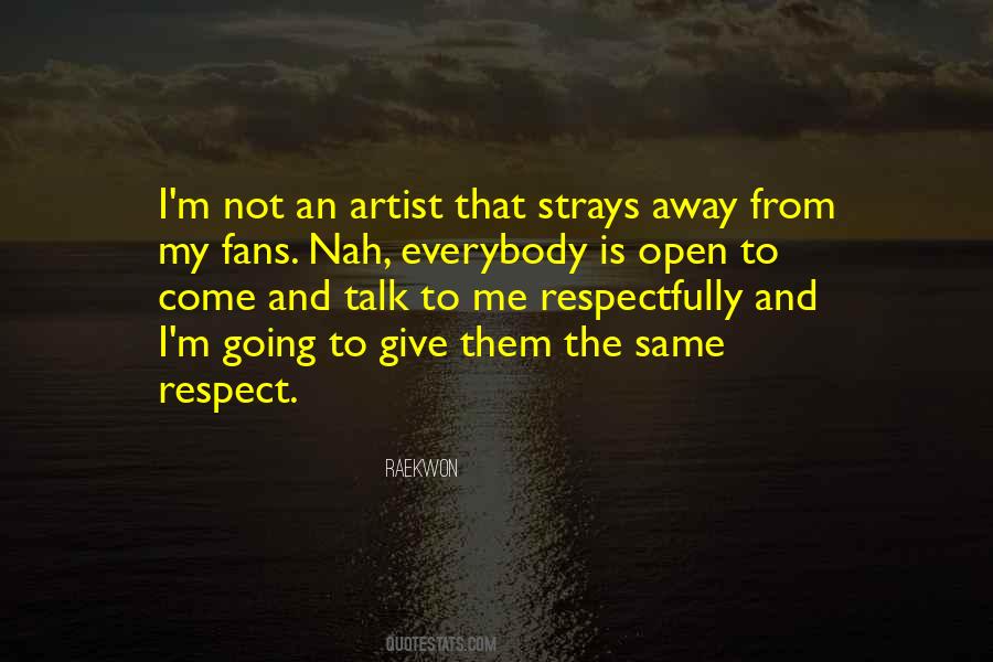 Open Talk Quotes #129209