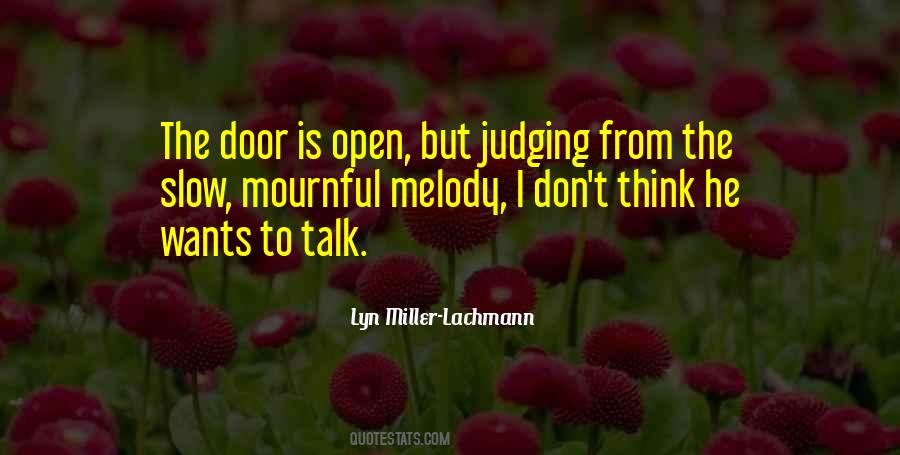 Open Talk Quotes #458499