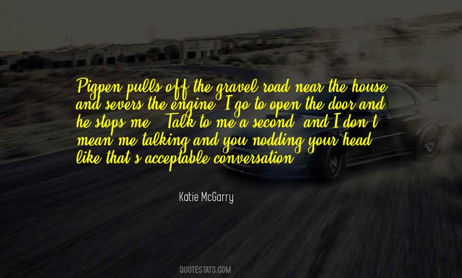 Open Talk Quotes #603637
