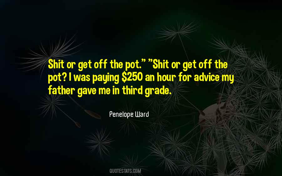 Get Off The Pot Quotes #23453