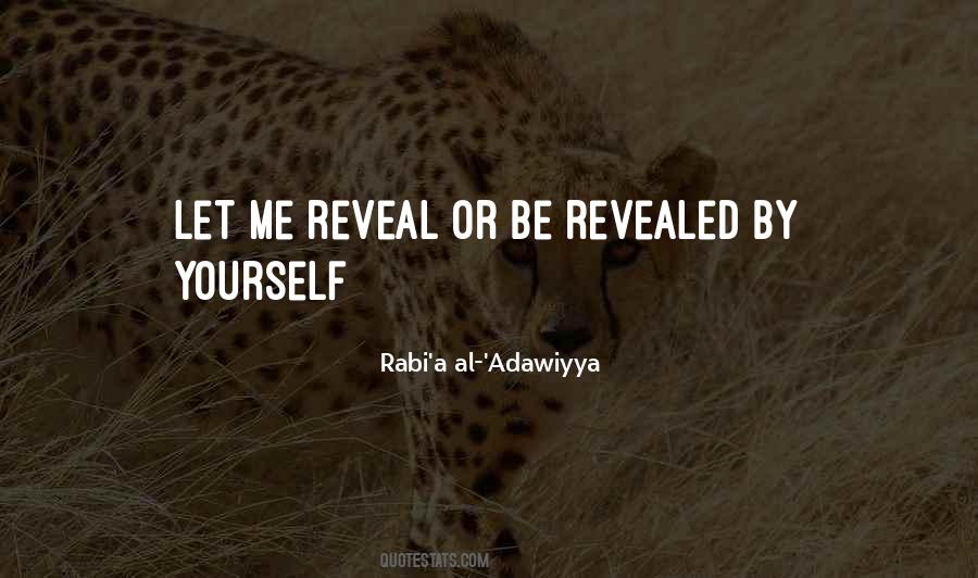 Reveal Me Quotes #1452580