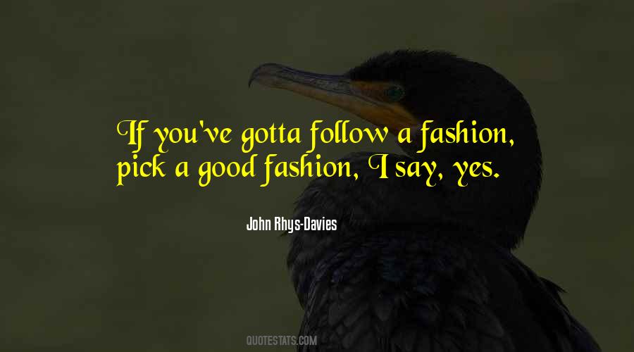 A Fashion Quotes #1327256