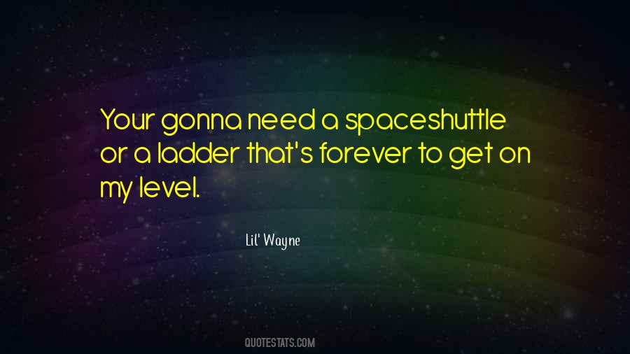 Get On My Level Quotes #1857897