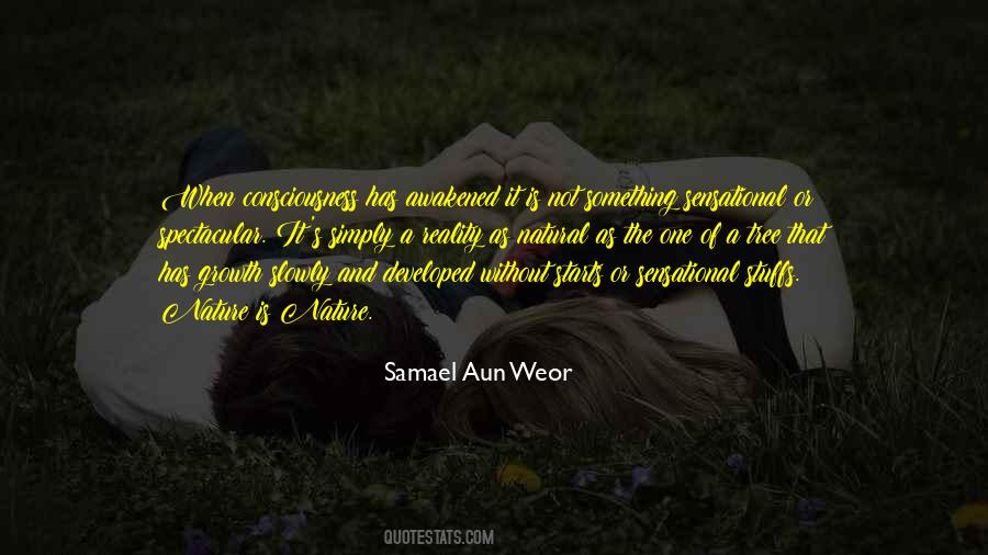 Nature Is Nature Quotes #1188476