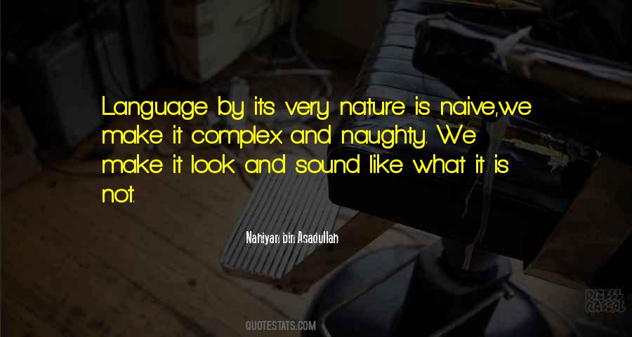 Nature Is Nature Quotes #65824