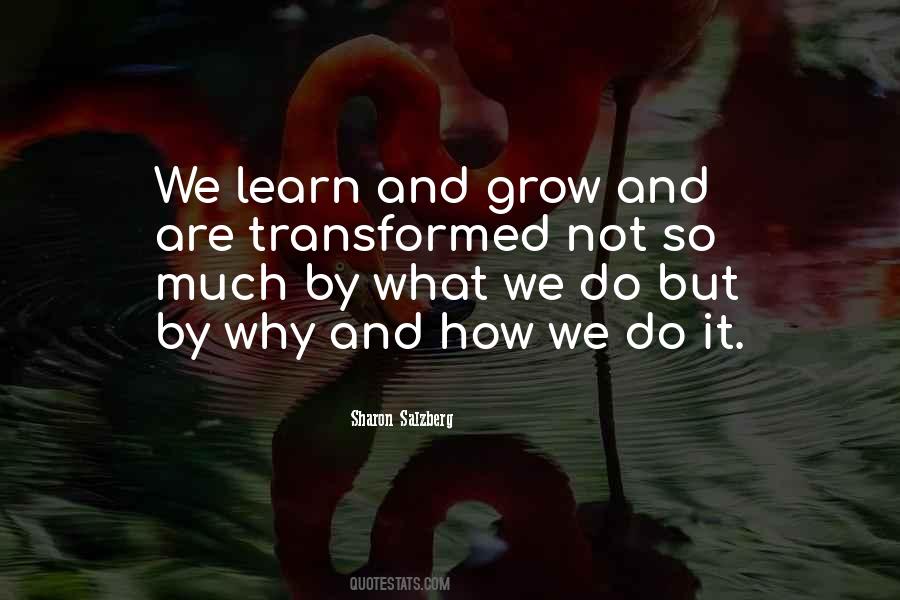 We Learn And Grow Quotes #1436100