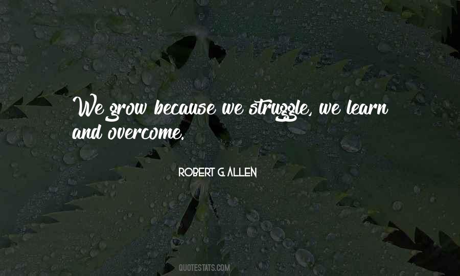 We Learn And Grow Quotes #16110