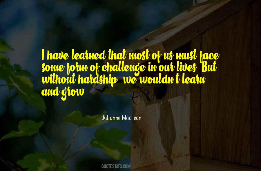 We Learn And Grow Quotes #970477