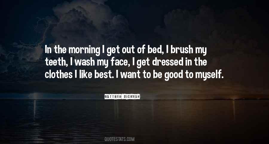 Get Out Of Bed Quotes #330074