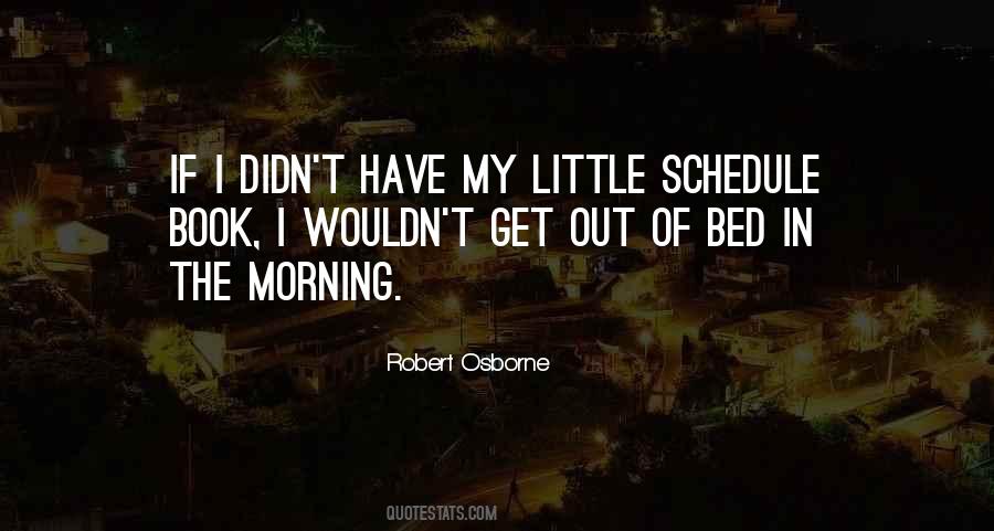 Get Out Of Bed Quotes #656496