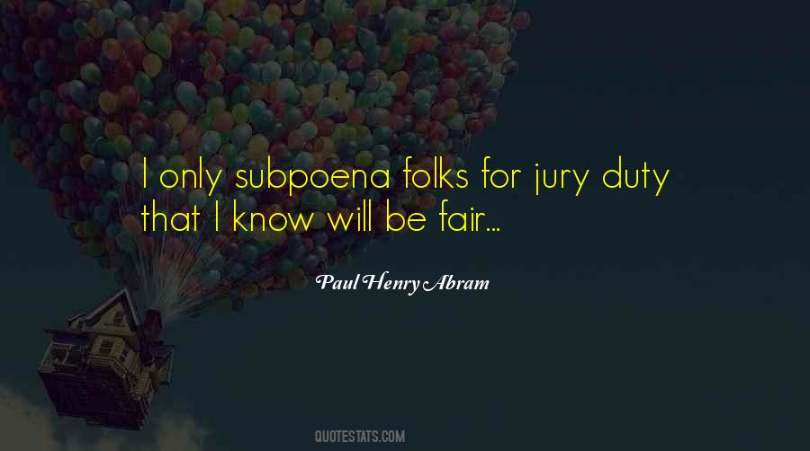 Get Out Of Jury Duty Quotes #35248