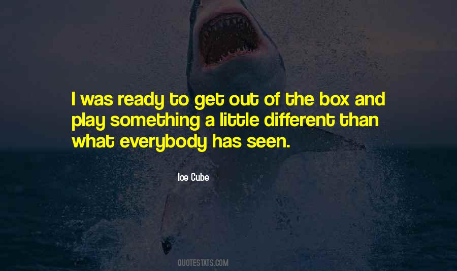 Get Out Of The Box Quotes #1211814