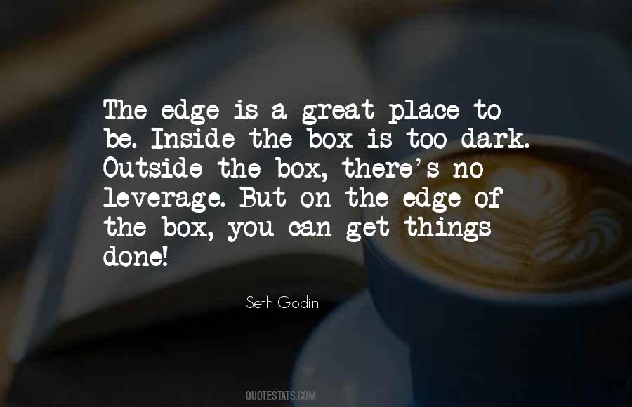 Get Out Of The Box Quotes #13179